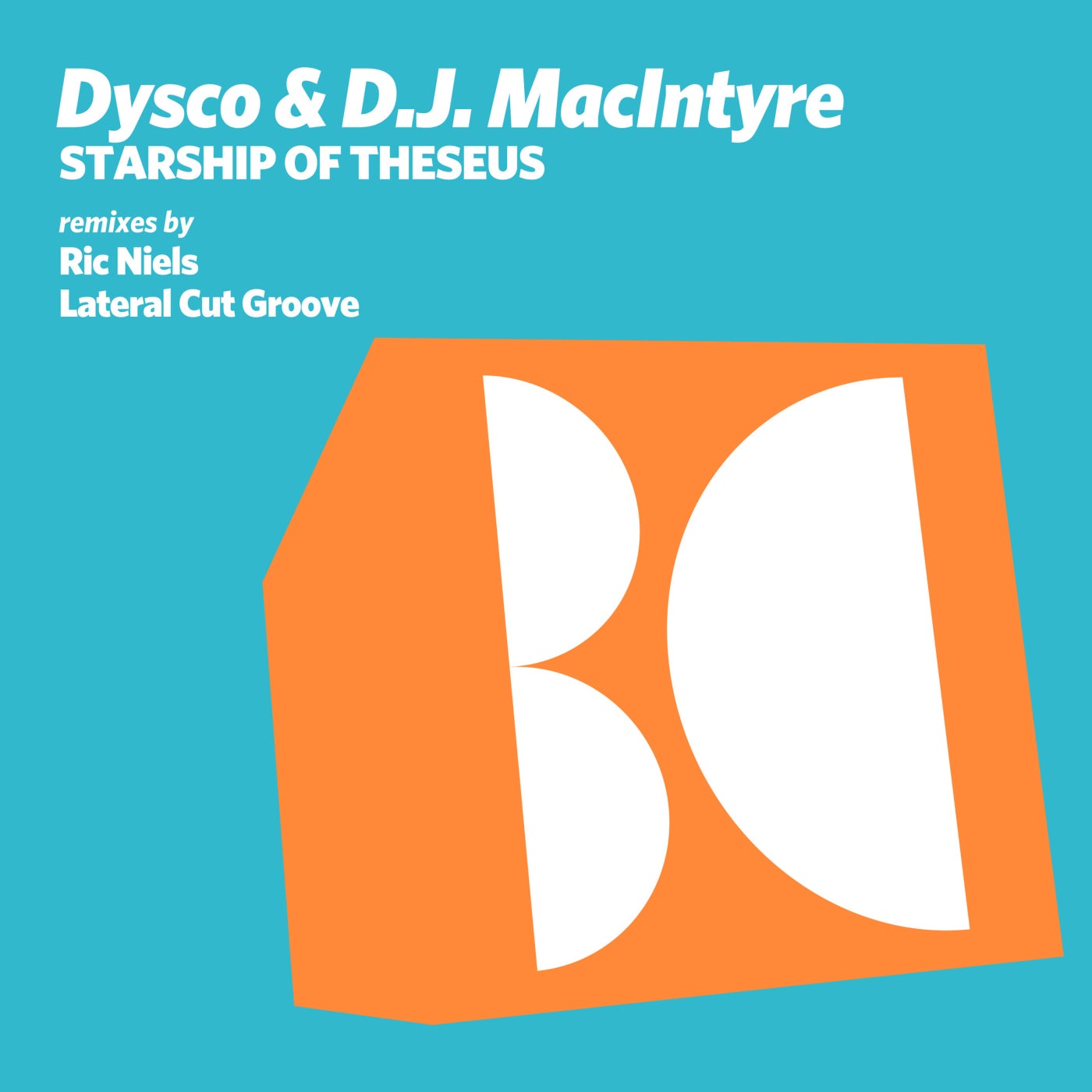 Dysco, D.J. MacIntyre – Starship of Theseus [BALKAN0677]